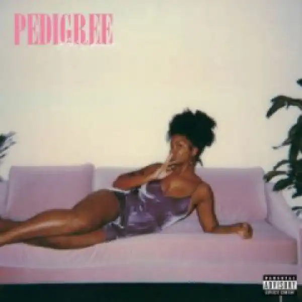 Ari Lennox - Pedigree